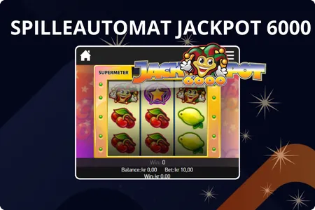 Prøv det Jackpot 6000